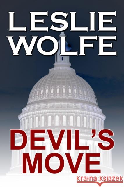 Devil's Move Leslie Wolfe 9781945302015 Italics Publishing - książka