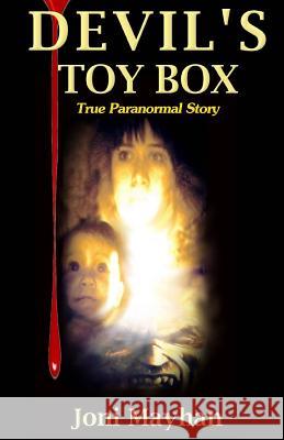 Devil's Toy Box Joni Mayhan 9781508448976 Createspace - książka