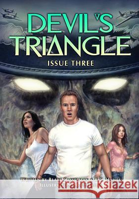 Devil's Triangle: Issue Three B. C. Hailes B. C. Hailes Blake Casselman 9780982599402 Hailesart LLC - książka
