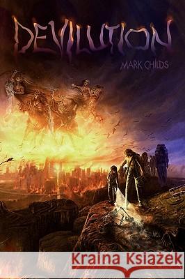 Devilution Mark Childs 9781450011075 Xlibris Corporation - książka