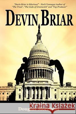 Devin Briar Douglas Morrison 9781478383970 Createspace Independent Publishing Platform - książka