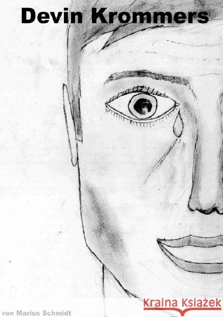 Devin Krommers Schmidt, Marius 9783844268997 epubli - książka