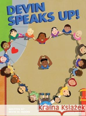 Devin Speaks Up! Devin Moore   9781088161869 IngramSpark - książka