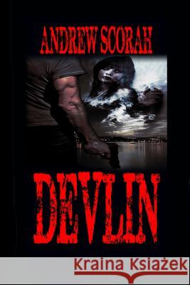 Devlin Andrew Scorah 9781490986463 Createspace - książka