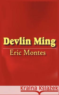 Devlin Ming Eric Montes 9781418409104 Authorhouse - książka