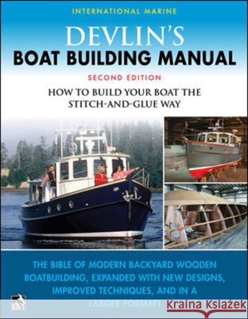 Devlin's Boat Building Manual: How to Build Your Boat the Stitch-and-Glue Way, Second Edition Samual Devlin 9781260467673 McGraw-Hill Education - książka