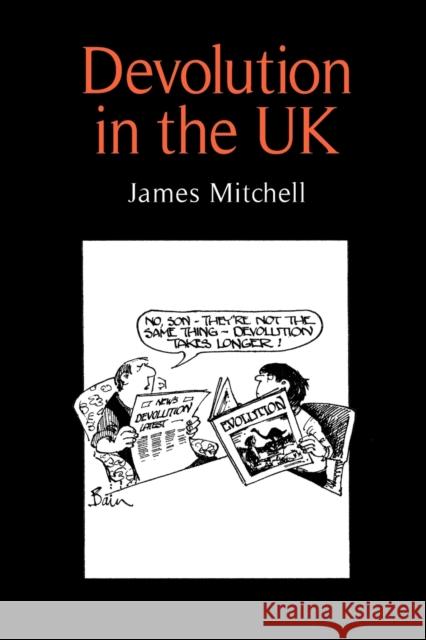 Devolution in the UK Mitchell, James 9780719053597  - książka