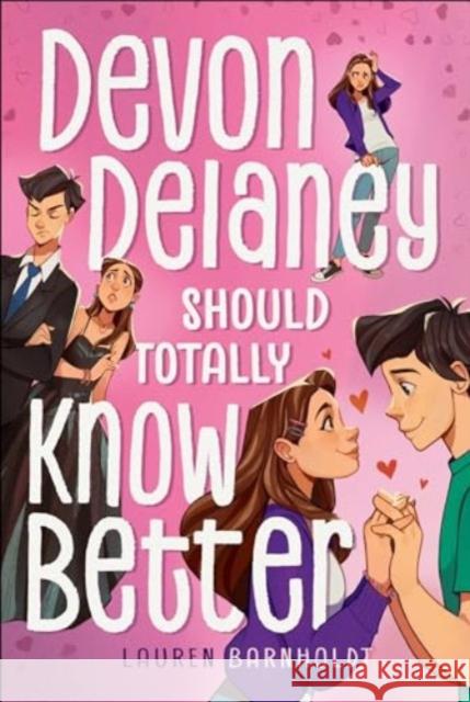 Devon Delaney Should Totally Know Better Lauren Barnholdt 9781665966337 Aladdin Paperbacks - książka