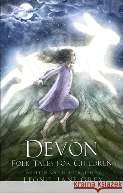 Devon Folk Tales for Children Leonie Grey 9780750984447 The History Press Ltd - książka