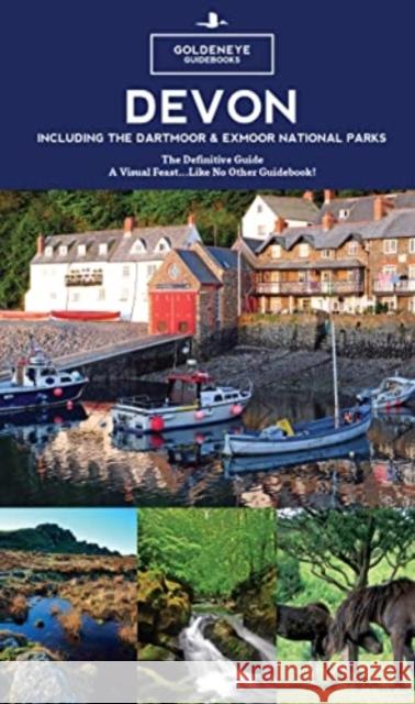 Devon Guide Book: A Visual Feast - the definitive guide book for Devon William Fricker 9781859652879 Goldeneye - książka