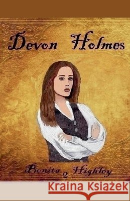 Devon Holmes 2 Highley, Bonita 9798235443044 Bonita Highley - książka