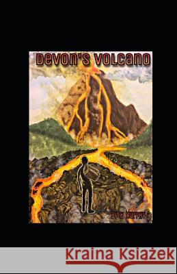 Devon's Volcano Tj Murphy 9781983273711 Independently Published - książka