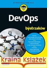 DevOps dla bystrzaków Emily Freeman 9788383222691 Helion - książka