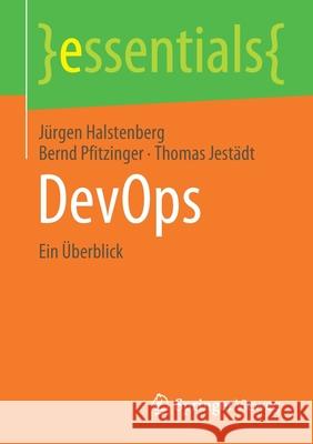 Devops: Ein Überblick Halstenberg, Jürgen 9783658314040 Springer Vieweg - książka