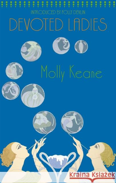 Devoted Ladies Molly Keane 9781844083237 Virago Press (UK) - książka