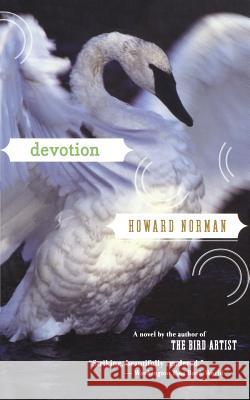 Devotion Howard Norman 9780618919741 Mariner Books - książka