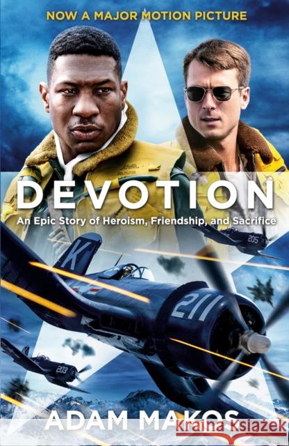 Devotion: An Epic Story of Heroism, Friendship and Sacrifice Adam Makos 9781838958381 Atlantic Books - książka