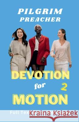 Devotion for Motion 2 Pilgrim Preacher 9798223673767 Pilgrim Preacher - książka