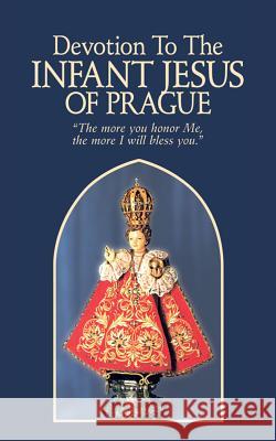 Devotion to the Infant Jesus of Prague Anonymous 9780895551061 Tan Books & Publishers Inc. - książka