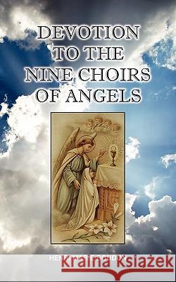 Devotion to the Nine Choirs of Holy Angels Henri-Marie Boudon Edward Healy Thompson 9780981990163 St Athanasius Press - książka