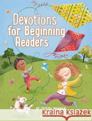 Devotions for Beginning Readers Crystal Bowman Christy Lee Taylor 9780529104014 Thomas Nelson Publishers - książka