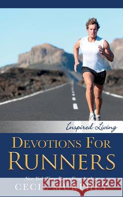 Devotions for Runners Cecil Murphey 9781937776886 Tka Distribution - książka