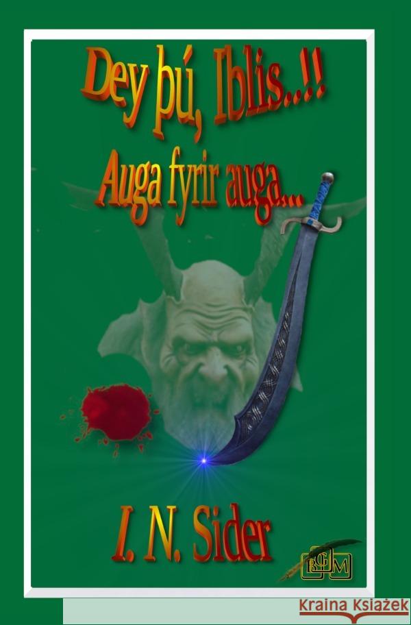 Dey þú, Iblis..!! Sider, I. N. 9783565163793 epubli - książka