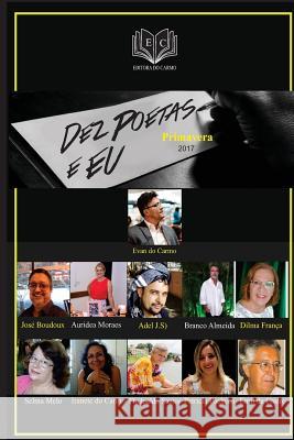 Dez poetas e eu - Primavera Carmo, Evan Do 9788592287191 Evan Do Carmo - książka