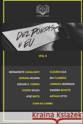 Dez Poetas e Eu vol 6 Do Carmo, Evan 9781539098188 Createspace Independent Publishing Platform - książka