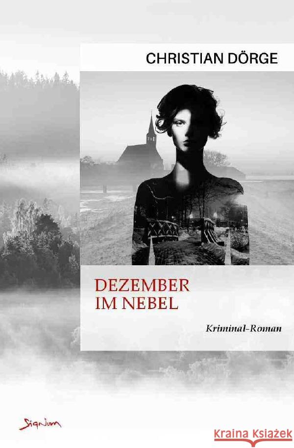 DEZEMBER IM NEBEL Dörge, Christian 9783756547470 epubli - książka