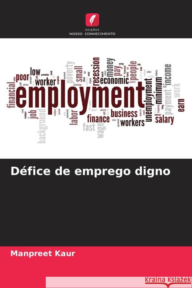 D?fice de emprego digno Manpreet Kaur 9786207336753 Edicoes Nosso Conhecimento - książka