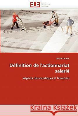 D�finition de l''actionnariat Salari� Bruder-A 9786131527098 Omniscriptum - książka
