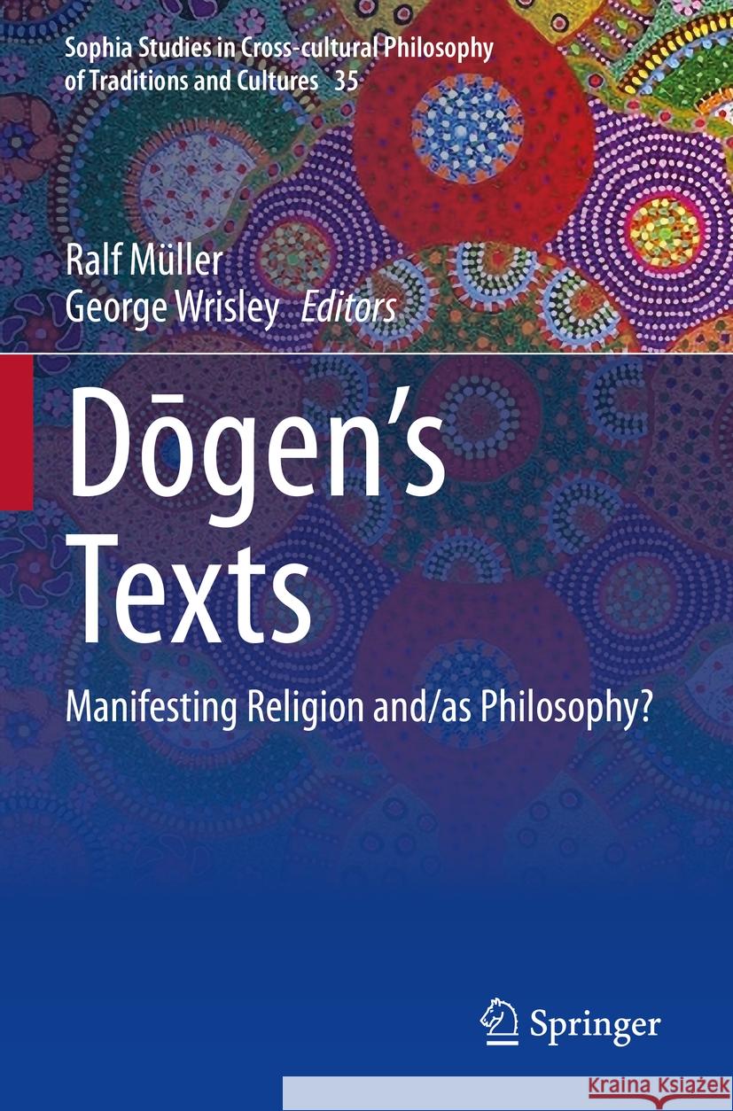 Dōgen’s texts  9783031422485 Springer International Publishing - książka