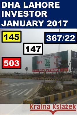 DHA Lahore Investor: Guide to Investment in DHA Lahore and Pakistani Real Estate Mian, S. 9781542572200 Createspace Independent Publishing Platform - książka