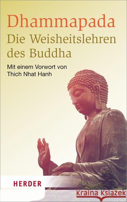 Dhammapada - Die Weisheitslehren Des Buddha Schiekel, Munish B. 9783451068560 Herder, Freiburg - książka