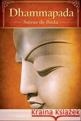 Dhammapada Sutras de Gautama el Buda Siddhartha Gautama Buda 9798224758173 Dhamma Buddha - książka