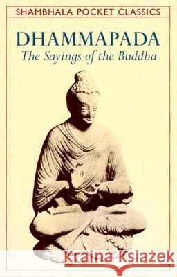 Dhammapada: The Sayings of the Buddha Byrom, Thomas 9780877739661 Shambhala Publications - książka