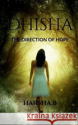 Dhisha Harsha B 9781638868699 Notion Press - książka