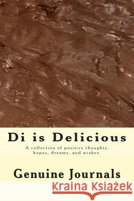Di is Delicious Larsen, Dee Ann 9781500538927 Createspace - książka