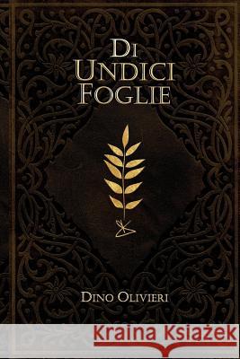 Di Undici Foglie Dino Olivieri 9781791710361 Independently Published - książka