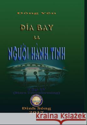 Dia Bay va Nguoi Hanh Tinh IV Dong Yen 9780359542123 Lulu.com - książka