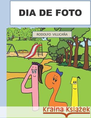 Dia de Foto Rodolfo Villicana 9798486269240 Independently Published - książka