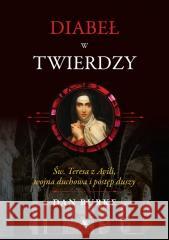 Diabeł w twierdzy. Św. Teresa z Avili Dan Burke 9788383400297 AA - książka