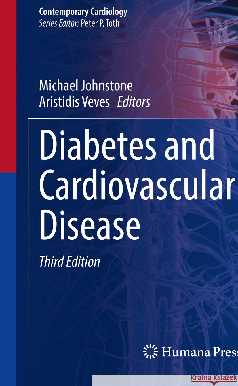 Diabetes and Cardiovascular Disease Michael Johnstone Aristidis Veves 9783031131790 Humana - książka