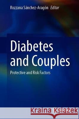 Diabetes and Couples: Protective and Risk Factors S 9783030684976 Springer - książka