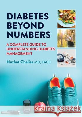 Diabetes Beyond Numbers Nuzhat Chalisa 9781735590905 Nuzhat Chalisa - książka