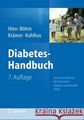 Diabetes-Handbuch Peter Hien Bernhard Bohm Christoph Kramer 9783642349430 Springer - książka