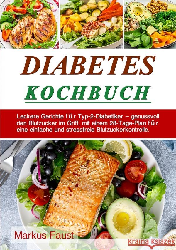 Diabetes-Kochbuch Faust, Markus 9783565040070 epubli - książka