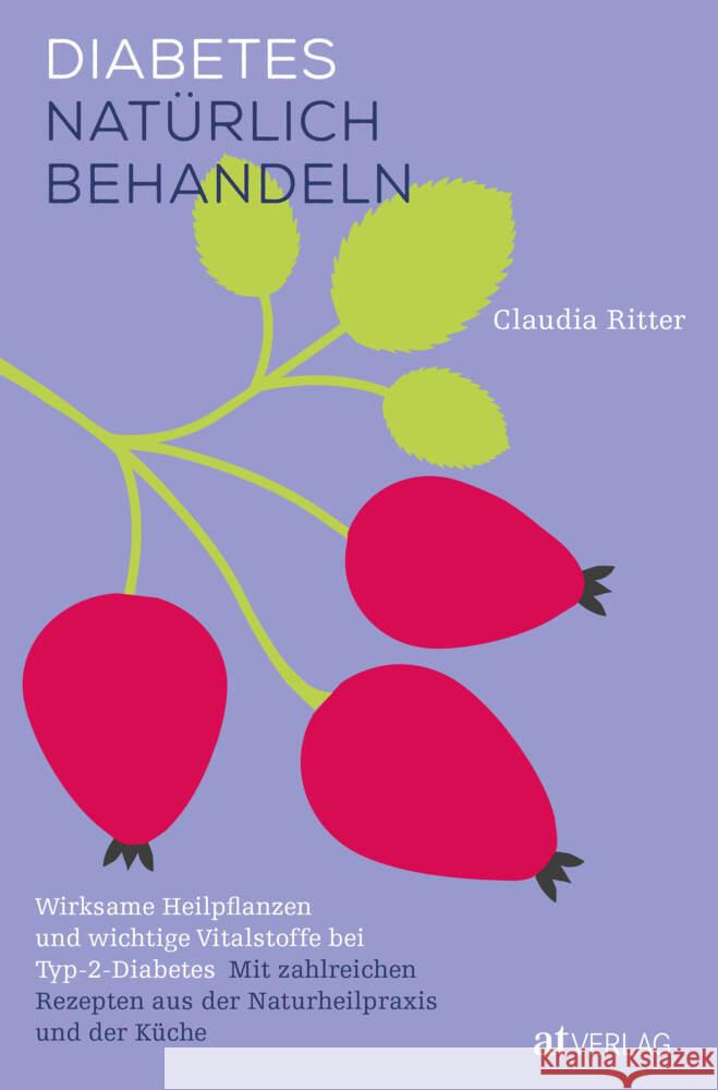 Diabetes natürlich behandeln Ritter, Claudia 9783039022076 AT Verlag - książka