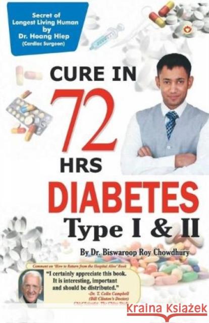 DIABETES Type I & II - CURE IN 72 HRS Biswaroop Chowdhury Roy 9789351656227 Diamond Pocket Books Pvt Ltd - książka